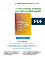 Enablers of Organisational Learning, Knowledge Management, and Innovation: Principles, Process, and Practice of Qualitative Data Preethi Kesavan