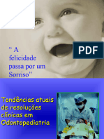 Tendencias Atuais de Resoluções Clínicas em Odontopediatria