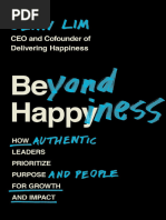 Beyond Happiness How Authentic Leaders Prioritize Purpose and People For Growth and Impact (Jenn Lim)