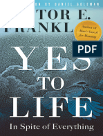 Yes To Life - in Spite of Everything by Viktor E. Frankl