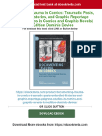 Documenting Trauma in Comics: Traumatic Pasts, Embodied Histories, and Graphic Reportage (Palgrave Studies in Comics and Graphic Novels) 1st Edition Dominic Davies Download PDF