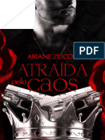 Atraída Pelo Caos - Parte Um