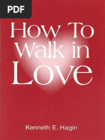 How To Walk in Love (Kenneth E. Hagin (Hagin, Kenneth E.) ) (Z-Library)