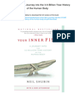 Your Inner Fish: A Journey Into The 3.5-Billion-Year History of The Human Body. ISBN 0307277453, 978-0307277459