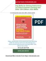 Practical Teaching Skills For Driving Instructors: Developing Your Client-Centred Learning and Coaching Skills 12th Edition John Miller