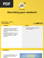 Describing Your Weekend: 3 Bimestre - Aula 11 Ensino Médio