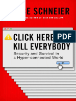 Click Here To Kill Everybody Security and Survival in A Hyper Connected World