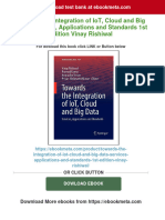 Get Towards The Integration of IoT, Cloud and Big Data: Services, Applications and Standards 1st Edition Vinay Rishiwal Free All Chapters