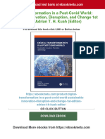 Full Download Digital Transformation in A Post-Covid World: Sustainable Innovation, Disruption, and Change 1st Edition Adrian T. H. Kuah (Editor) PDF