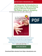 [PDF Download] You Want to be an Interpreter An Introduction to Sign Language Interpreting for Deaf and Hearing Students Aspiring to Become Professional Practitioners Fifth Edition Janice H. Humphrey fulll chapter