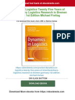 Dynamics in Logistics Twenty Five Years of Interdisciplinary Logistics Research in Bremen Germany 1st Edition Michael Freitag