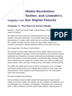 The Social Media Revolution - Facebook, Twitter, and LinkedIn's Impact On Our Digital Futures