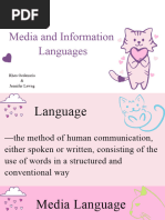 Media and Information Languages: Rhea Ocdenaria & Jennifer Lawag