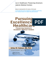 Pursuing Excellence in Healthcare: Preserving America's Academic Medical Centers. ISBN 1439816573, 978-1439816578