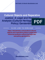 Cultural Objects and Reparative: Justice: A Legal and Historical Analysis (Cultural Heritage Law and Policy) Gerstenblith