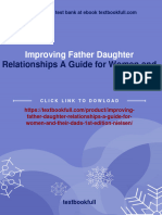 (PDF Download) Improving Father Daughter Relationships A Guide For Women and Their Dads 1st Edition Nielsen Fulll Chapter