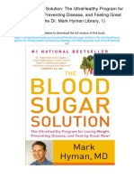 The Blood Sugar Solution: The Ultrahealthy Program For Losing Weight, Preventing Disease, and Feeling Great Now! (The Dr. Mark Hyman Library, 1)