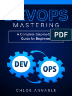 Chloe Annable Mastering DevOps - A Complete Step by Step Guide For Beginners Chloe Annable - 2024