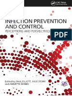 Paul Elliott (Editor) - Julie Storr (Editor) - Annette Jeanes (Editor) - Infection Prevention and Control - Perceptions and Perspectives-CRC Press (2016)