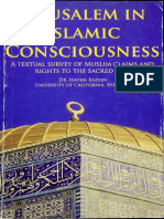 Jerusalem in Islamic Consciousness, A Textual Survey To Muslim Claims and Rights To The Sacred City - Hatem Bazian