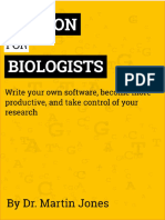 Jones - 2015 - Python For Biologists Write Your Own Software, Become More Productive, and Take Control of Your Res