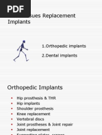 Hard Tissue Replacement-Orthopedics