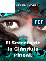 El Secreto de La Glándula Pineal Helen Indira