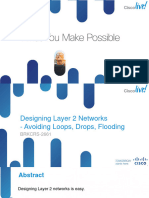 BRKCRS-2661 Designing Layer 2 Networks - Avoiding Loops, Drops, Flooding