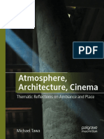 Michael Tawa - Atmosphere, Architecture, Cinema - Thematic Reflections On Ambiance and Place-Palgrave Macmillan (2022)