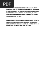 En El Siguiente Texto Se Redacta Una Platica Que Tuve Con El Encargado de Dar Los Informes A Los Familiares de Los Pacientes Internados en El Hospital Ayala Clinica 45 Del Imss