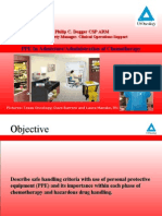 PPE in Admixture/Administration of Chemotherapy: Philip C. Dugger CSP ARM