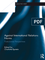 Against International Relations Norms Postcolonial Perspectives (Charlotte Epstein (Editor)