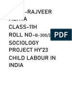 Name-Rajveer Mehta CLASS-11H Roll No-Sociology Project Hy'23 Child Labour in India