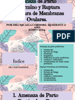 Amenaza de Parto Pretérmino y Ruptura Prematura de Membranas Ovulares.