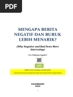 MENGAPA BERITA NEGATIF DAN BURUK LEBIH MENARIK (Why Is Negative and Bad News More Interesting?)