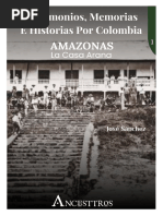 Sanchez J. 2024. Patrimonios Memorias E Historias Por Colombia. Amazonas. La Casa Arana