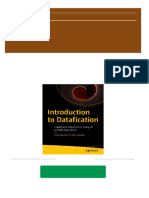 Introduction To Datafication: Implement Datafication Using AI and ML Algorithms 1st Edition Shivakumar R. Goniwada All Chapter Instant Download