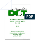 Tourist Oriented Directional Signs: State of New Hampshire Department of Transportation Bureau of Traffic (603) 271-2291