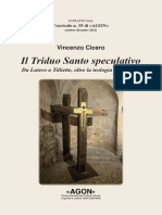 Cicero, Il Triduo Santo Speculativo