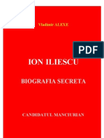 Vladimir Alexe - Ion Iliescu (Biografia Secreta)