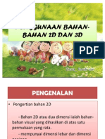 Penggunaan Bahan-Bahan 2d Dan 3d