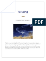 Futuring: Bruce Laduke, Futurist, Indianapolis, in