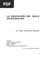 La Educacion Del sigloXXI en Bolivia - 1ra Edicion.