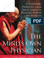 The Mind's Own Physician: A Scientific Dialogue With The Dalai Lama On The Healing Power of Meditation