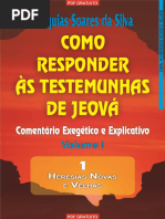 Como Responder Às TJ - Volume I - 01 Heresias Novas e Velhas