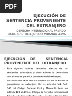 Ejecucion de Sentencia Proveniente Del Extranjero.