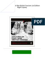 Cultures of Post War British Fascism 1st Edition Nigel Copsey Download PDF