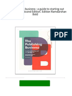 (Ebooks PDF) Download The Publishing Business: A Guide To Starting Out and Getting On Second Edition. Edition Ramdarshan Bold Full Chapters