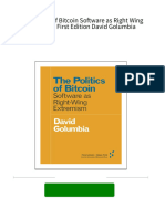 Immediate download The Politics of Bitcoin Software as Right Wing Extremism First Edition David Golumbia ebooks 2024