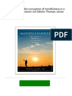 Mindlessness : the corruption of mindfulness in a culture of narcissism 1st Edition Thomas Joiner 2024 scribd download